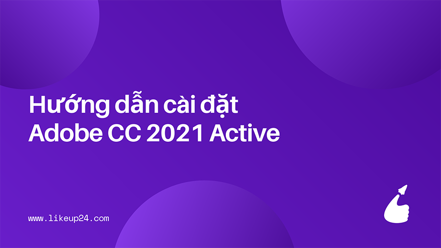 huong-dan-cai-dat-adobe-cc-2021